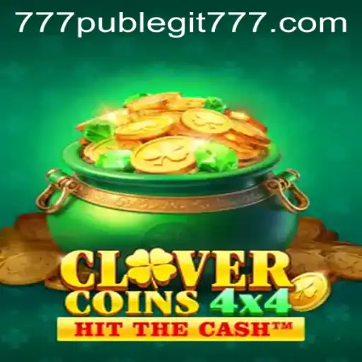 Explore the Thrilling World of CloverCoins4x4: A Dive into 777pub Legit