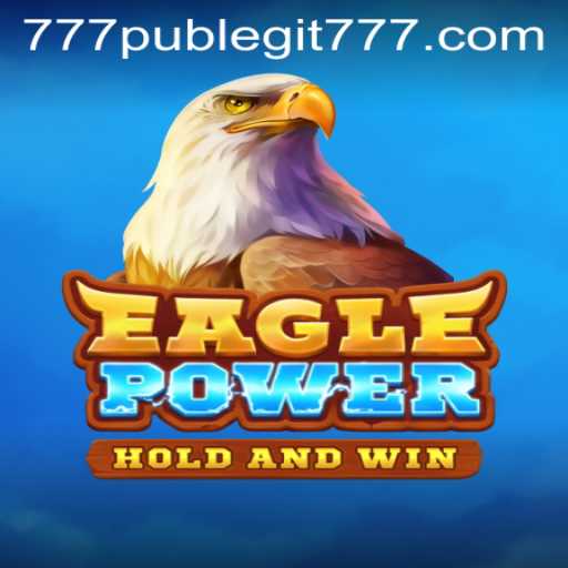 Exploring the World of EaglePower: A Unique Gaming Experience