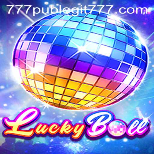 Exploring the Exciting World of LuckyBall and Unpacking the Legitimacy of 777pub
