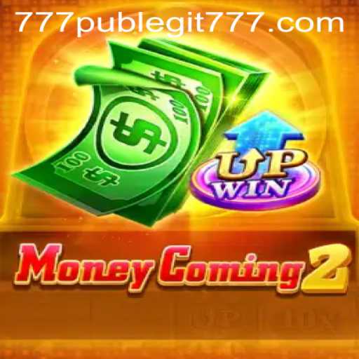 Unpacking the Excitement of MoneyComing2 and the Legitimacy of 777pub