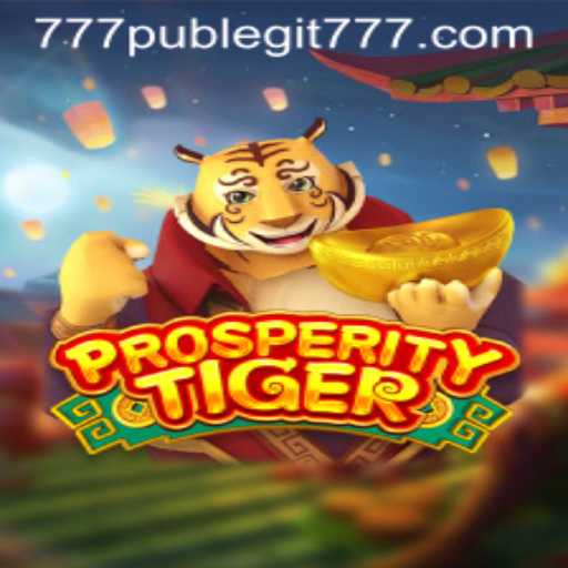 Unveiling ProsperityTiger: A Comprehensive Guide to the Game