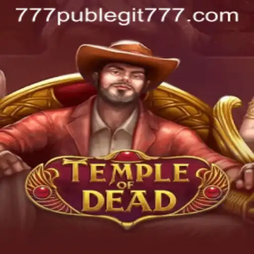 Discovering TempleofDead: A Riveting Adventure Game and the Legitimacy of 777pub