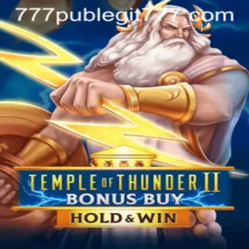 Unveiling the Thrill of TempleofThunderIIBonusBuy and Exploring the Legitimacy of 777pub