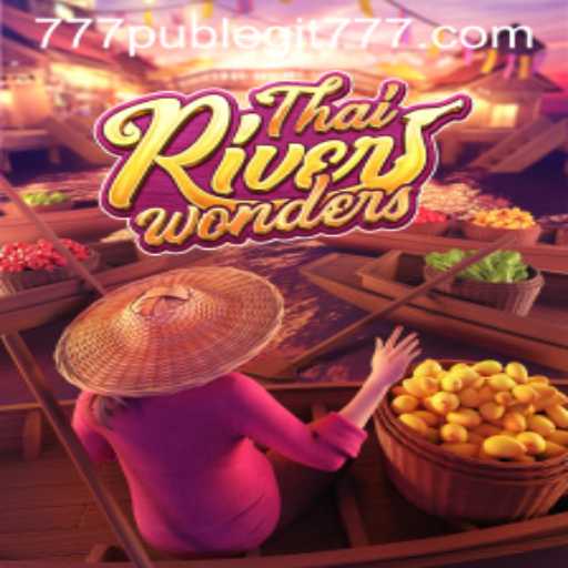 Exploring ThaiRiverWonders: A Unique Gaming Experience